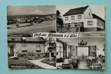 Ansichtskarte AK Gruß aus Hausen v d Höhe  1950-1970 Pension zur Glücksschmiede Märchengarten  Speisesaal Architektur Ortsansicht Hessen